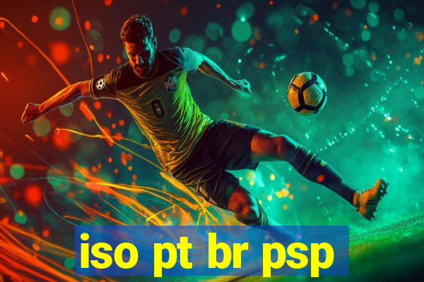 iso pt br psp